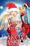 [Paris, Texas 04] • White Witchmas